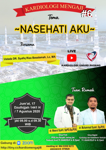 Kardiologi Mengaji 8 Agustus 2020 dengan tema &quot;Nasehati Aku&quot; bersama Ust. DR. Syafiq Riza Basalamah, Lc. MA